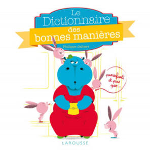 Le dictionnaire des bonnes mani - 2867586235