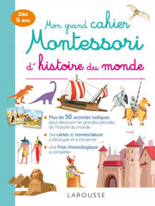 Mon grand cahier Montessori d'histoire du monde - 2876938982