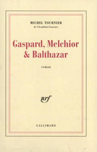 Gaspard, Melchior & Balthazar - 2867657129