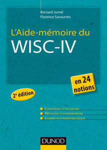 L'Aide-mmoire du Wisc-IV - 2e d. - en 24 notions - 2873615651