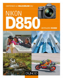 Obtenez le maximum du Nikon D850 - 2867607696