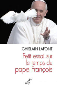 Petit essai sur le temps du pape Franois - 2878625138