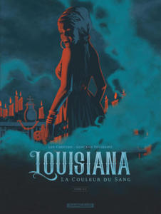 Louisiana, la couleur du sang - Tome 2 - Louisiana, la couleur du sang - tome 2 - 2862641821