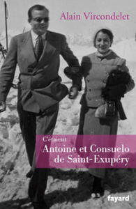 C'taient Antoine et Consuelo de Saint-Exupry - 2867602273