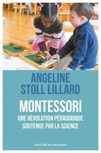 Montessori, une rvolution pdagogique soutenue par la science - 2867654664