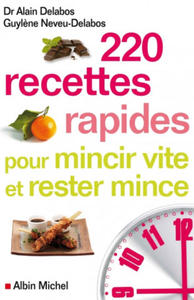 220 recettes rapides pour mincir vite et rester mince - 2867654611