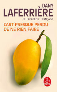 L'Art presque perdu de ne rien faire - 2868812005