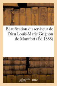 Beatification Du Serviteur de Dieu Louis-Marie Grignon de Montfort - 2867119567