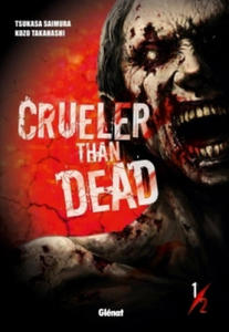 Crueler Than Dead - Tome 01 - 2867594232