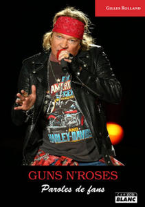 Guns N'Roses Paroles de fans - 2867602140