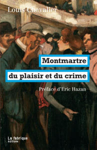 Montmartre du plaisir et du crime - 2877643298