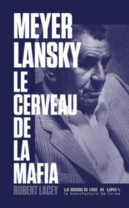 Meyer Lansky le cerveau de la mafia - 2876340142