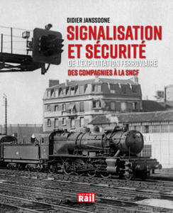 Signalisation et scurit de l'exploitation ferroviaire - Des compagnies  - 2871889295