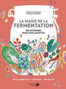 La magie de la fermentation - 2878169371