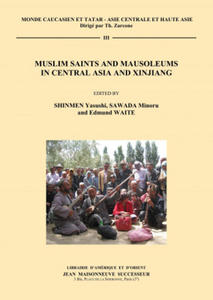 Muslim Saints and Mausoleums in Central Asia and Xinjiang - 2875138705