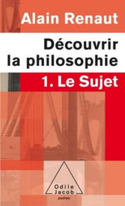 Le Sujet (Dcouvrir la philosophie,1) - 2877643272