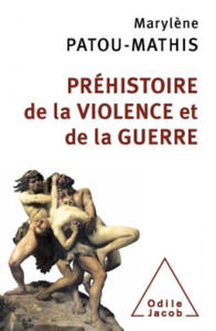 Prhistoire de la violence et de la guerre - 2867594209