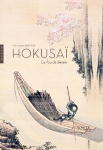 Hokusai. Le fou de dessin - 2875803772