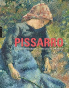Pissarro. Le premier des impressionnistes - 2867584662