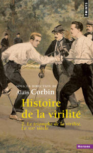 Histoire de la virilit, t 2, tome 2 - 2867591308