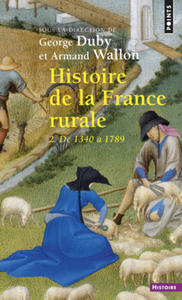 Histoire de la France rurale, tome 2 ((Rdition) T2) - 2867585644