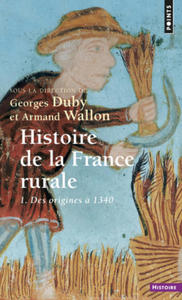 Histoire de la France rurale, tome 1 ((Rdition)) - 2867585304