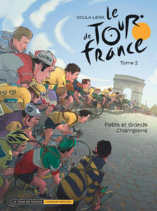 Le Tour de France - Tome 2 - Petits et grands Champions - 2867642702