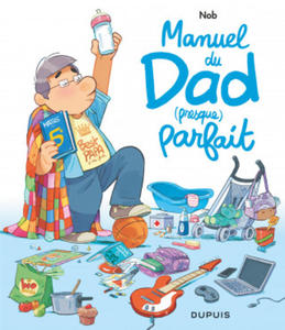 Manuel du dad presque parfait - 2869659199