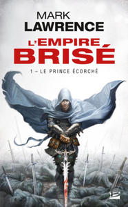 L'Empire bris, T1 : Le Prince corch - 2877758830