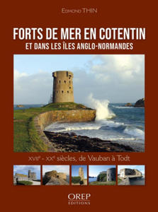 Forts de mer en Cotentin et dans les iles anglo-normandes - 2867585259