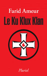 Le Ku Klux Klan - 2877309325