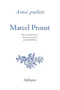 Ainsi parlait Marcel Proust - 2873015071