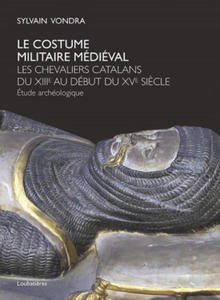 Le costume militaire mdival - 2867582190