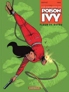 Les Exploits de Poison Ivy - Tome 1 - Fleur de Bayou - 2877491928