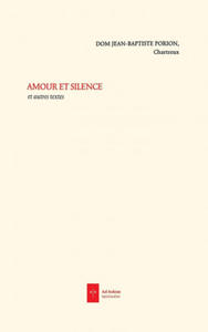 Amour et silence et autres textes - 2875666877