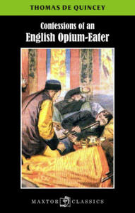 CONFESSIONS OF AN ENGLISH OPIUM-EATER - 2872349880