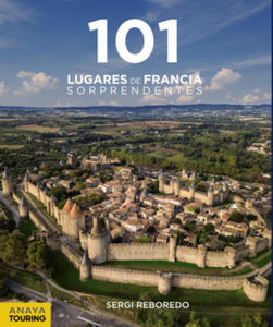 101 Lugares de Francia Sorprendentes - 2870873456