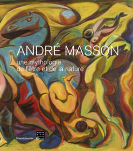 Andr Masson, Une mythologie de l' - 2871406549