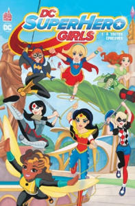 DC SUPER HERO GIRLS - Tome 1 - 2874449309