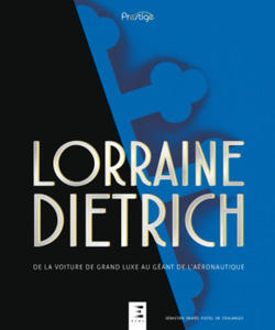 Lorraine Dietrich - de la voiture de grand luxe au gant de l'aronautique - 2872536867