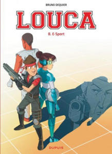 Louca - Tome 8 - E-Sport - 2878435357