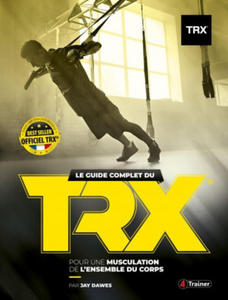 Le guide complet du TRX - 2867596159