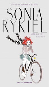 LES PETITES HISTOIRES DE LA MODE - SONIA RYKIEL - 2873606826