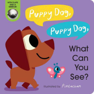 Puppy Dog, Puppy Dog, What Can You See? - 2873892149