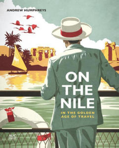 On the Nile in the Golden Age of Travel - 2867760277
