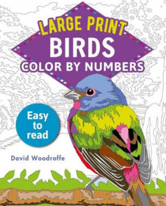 Large Print Color by Numbers Birds: Easy-To-Read - 2869884945