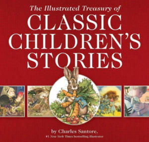 Illustrated Treasury of Classic Children's Stories - 2878775951