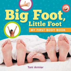 Big Foot, Little Foot (My First Body Book) - 2870674933