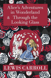 The Alice in Wonderland Omnibus Including Alice's Adventures in Wonderland and Through the Looking Glass (with the Original John Tenniel Illustrations - 2866646750