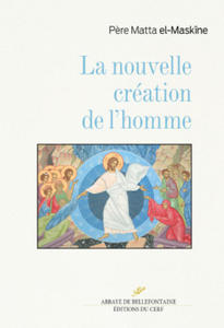 La nouvelle cration de l'homme - 2877401851